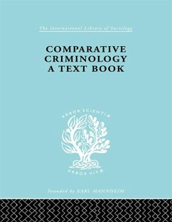 Comparative Criminology (eBook, PDF) - Mannheim, Hermann