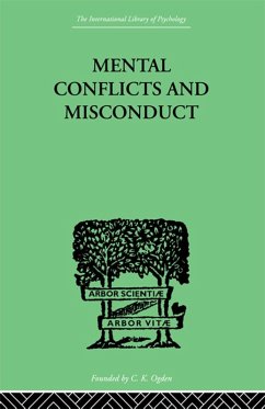 Mental Conflicts And Misconduct (eBook, ePUB) - Healy, William