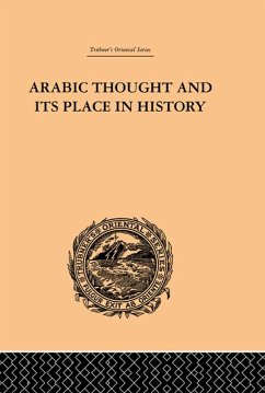 Cover Arabic Thought and its Place in History (eBook, ePUB)