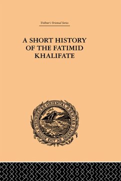 Cover A Short History of the Fatimid Khalifate (eBook, ePUB)