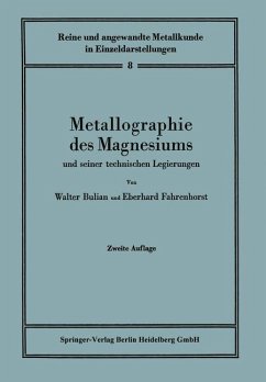 Metallographie des Magnesiums und seiner technischen Legierungen