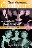 Those Glamorous Gabors (eBook, ePUB) Those Glamorous Gabors (eBook, ePUB)