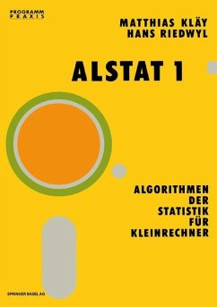 ALSTAT 1 Algorithmen der Statistik für Kleinrechner - Kläy, Matthias; Riedwyl, Hans