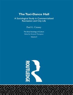 The Taxi-Dance Hall (eBook, PDF) - Cressey, Paul G.