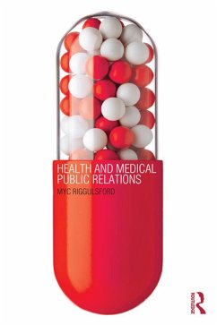 Health and Medical Public Relations (eBook, ePUB) - Riggulsford, Myc