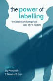 The Power of Labelling (eBook, PDF)