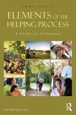 Elements of the Helping Process (eBook, PDF)