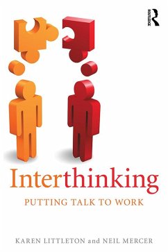Interthinking: Putting talk to work (eBook, PDF) - Littleton, Karen; Mercer, Neil