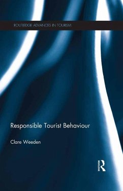 Responsible Tourist Behaviour (eBook, PDF) - Weeden, Clare