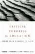 Critical Theories in Education (eBook,... - Bild 1