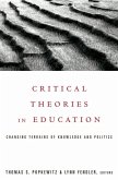 Critical Theories in Education (eBook, ePUB)