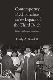Contemporary Psychoanalysis and the Legacy of the Third Reich (eBook, ePUB)