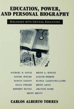 Education, Power, and Personal Biography (eBook, ePUB) - Torres Alberto, Carlos