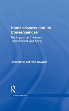 Homelessness and Its Consequences (eBook, ePUB) - Downer, Rosemarie T.