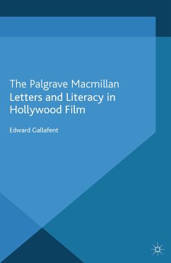 Letters and Literacy in Hollywood Film (eBook, PDF) - Gallafent, E.