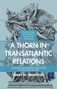 A Thorn in Transatlantic Relations (eBook, PDF) - Hampton, M.