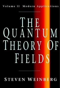 Quantum Theory of Fields: Volume 2, Modern Applications (eBook, PDF) - Weinberg, Steven