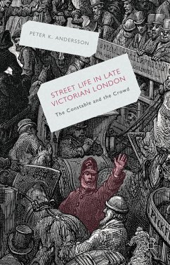 Streetlife in Late Victorian London (eBook, PDF)