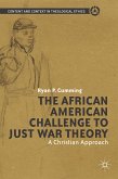 The African American Challenge to Just War Theory (eBook, PDF)