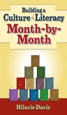 Building a Culture of Literacy Month-By-Month (eBook, PDF)