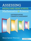 Assessing Middle and High School Mathematics & Science (eBook, ePUB)
