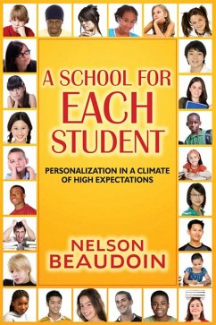 A School for Each Student (eBook, ePUB) - Beaudoin, Nelson