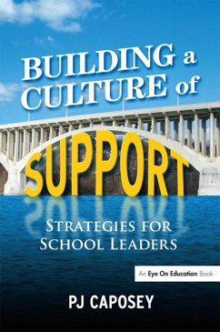 Building a Culture of Support (eBook, ePUB) - Caposey, P J