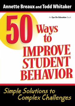 50 Ways to Improve Student Behavior (eBook, PDF) - Whitaker, Todd; Breaux, Annette