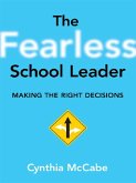 The Fearless School Leader (eBook, ePUB)