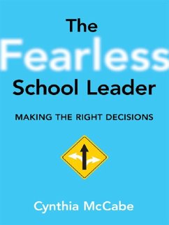 The Fearless School Leader (eBook, ePUB) - Mc Cabe, Cynthia