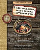 Smokehouse Ham, Spoon Bread & Scuppernong Wine (eBook, ePUB)
