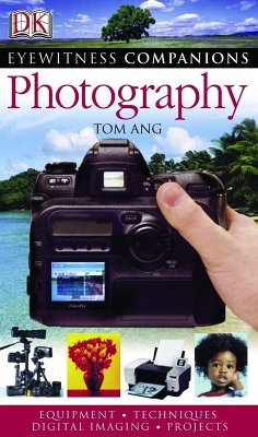 Eyewitness Companions: Photography (eBook, PDF) - Ang, Tom