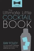 The Ultimate Little Cocktail Book (eBook, ePUB)