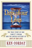The Days of our Lives (eBook, ePUB)
