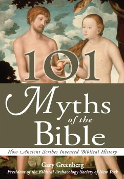 101 Myths of the Bible (eBook, ePUB) - Greenberg, Gary