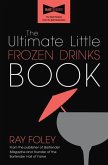 The Ultimate Little Frozen Drinks Book (eBook, ePUB)