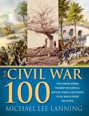 The Civil War 100 (eBook, ePUB)