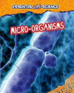 Micro-organisms (eBook, PDF) - Spilsbury, Richard