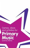 Classroom Gems: Games, Ideas and Activities for Primary Music (eBook, PDF)