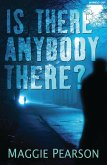 Is There Anybody There? (eBook, PDF)