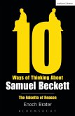 Ten Ways of Thinking About Samuel Beckett (eBook, ePUB)