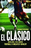 El Clasico: Barcelona v Real Madrid (eBook, PDF)