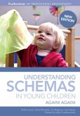 Understanding Schemas in Young Children (eBook, PDF)