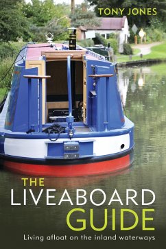 The Liveaboard Guide (eBook, PDF) - Jones, Tony
