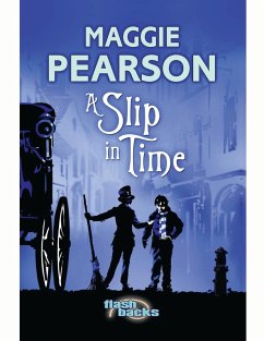 A Slip in Time (eBook, PDF) - Pearson, Maggie A Slip in Time (eBook, PDF) - Pearson, Maggie