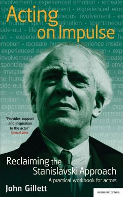 Acting on Impulse: Reclaiming the Stanislavski approach (eBook, PDF) - Gillett, John