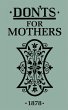 Don'ts for Mothers (eBook, PDF) - Bild 1