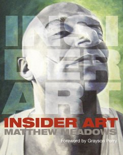 Insider Art (eBook, PDF) - Meadows, Matthew