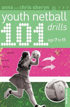 Cover 101 Youth Netball Drills Age 7-11 (eBook, PDF)