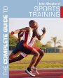 The Complete Guide to Sports Training... - Bild 1